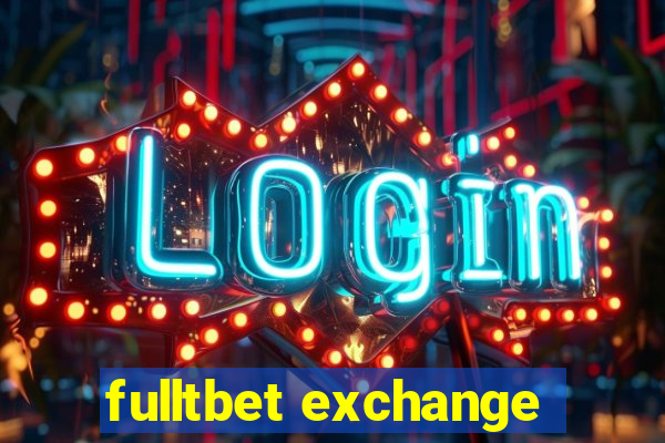 fulltbet exchange